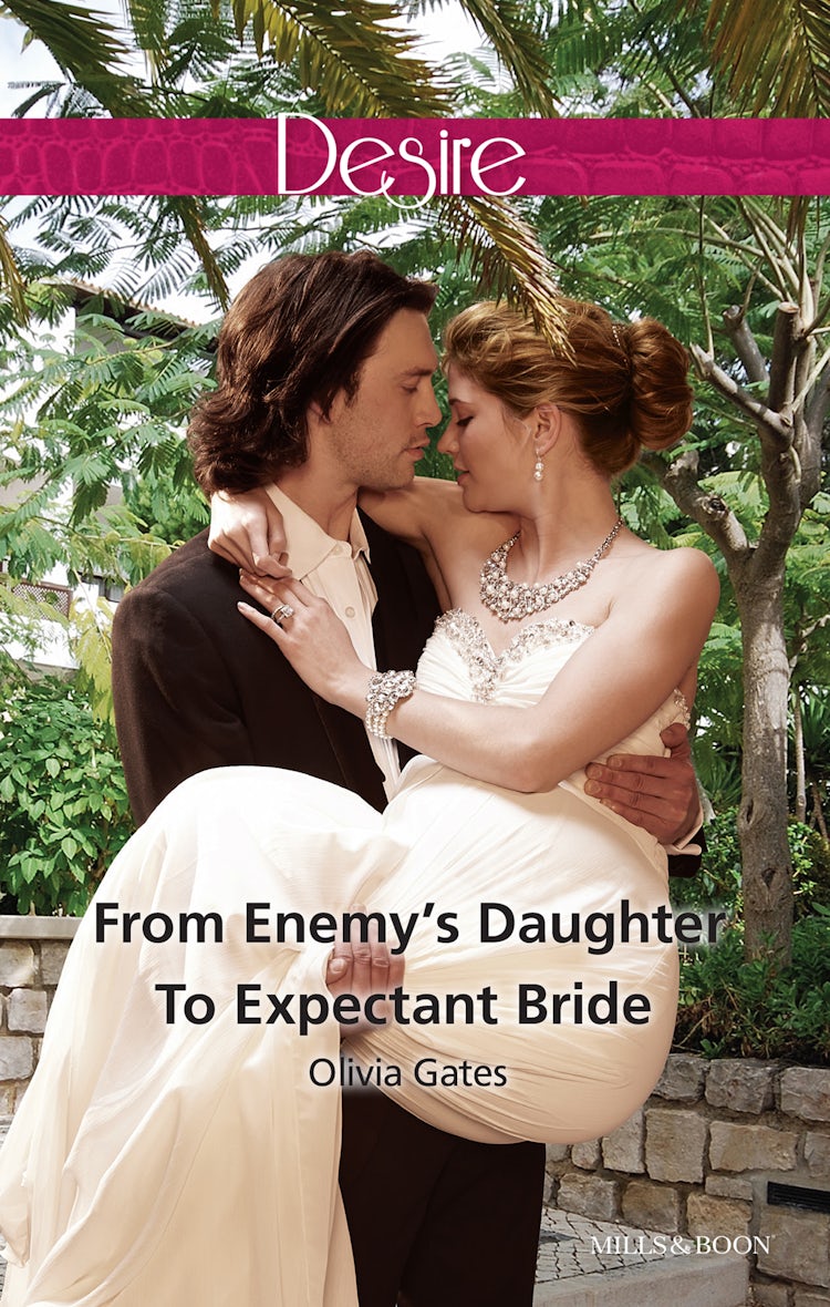 Cover image for From Enemy's Daughter To Expectant Bride, isbn: 9781488702402