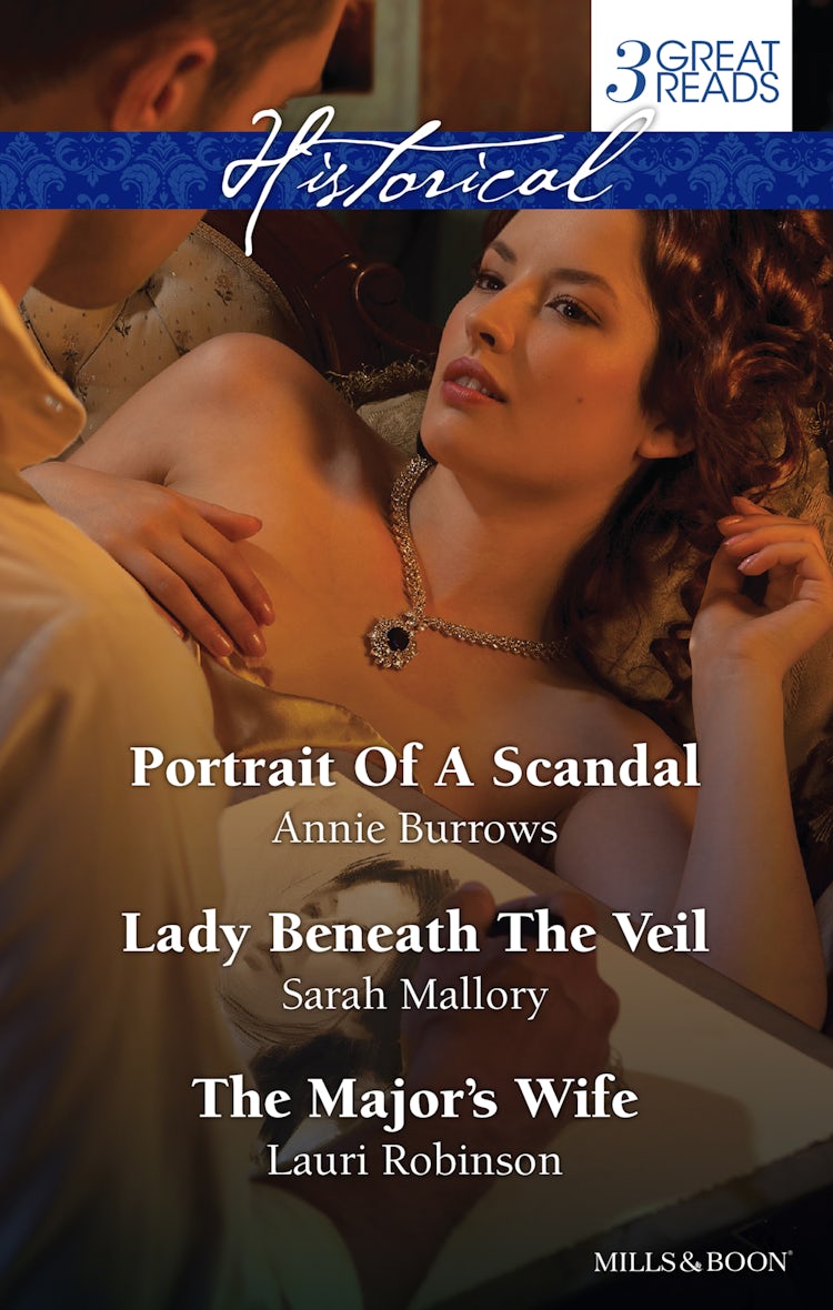 Cover image for Portrait Of A Scandal/Lady Beneath The Veil/The Major's Wife, isbn: 9781488703973