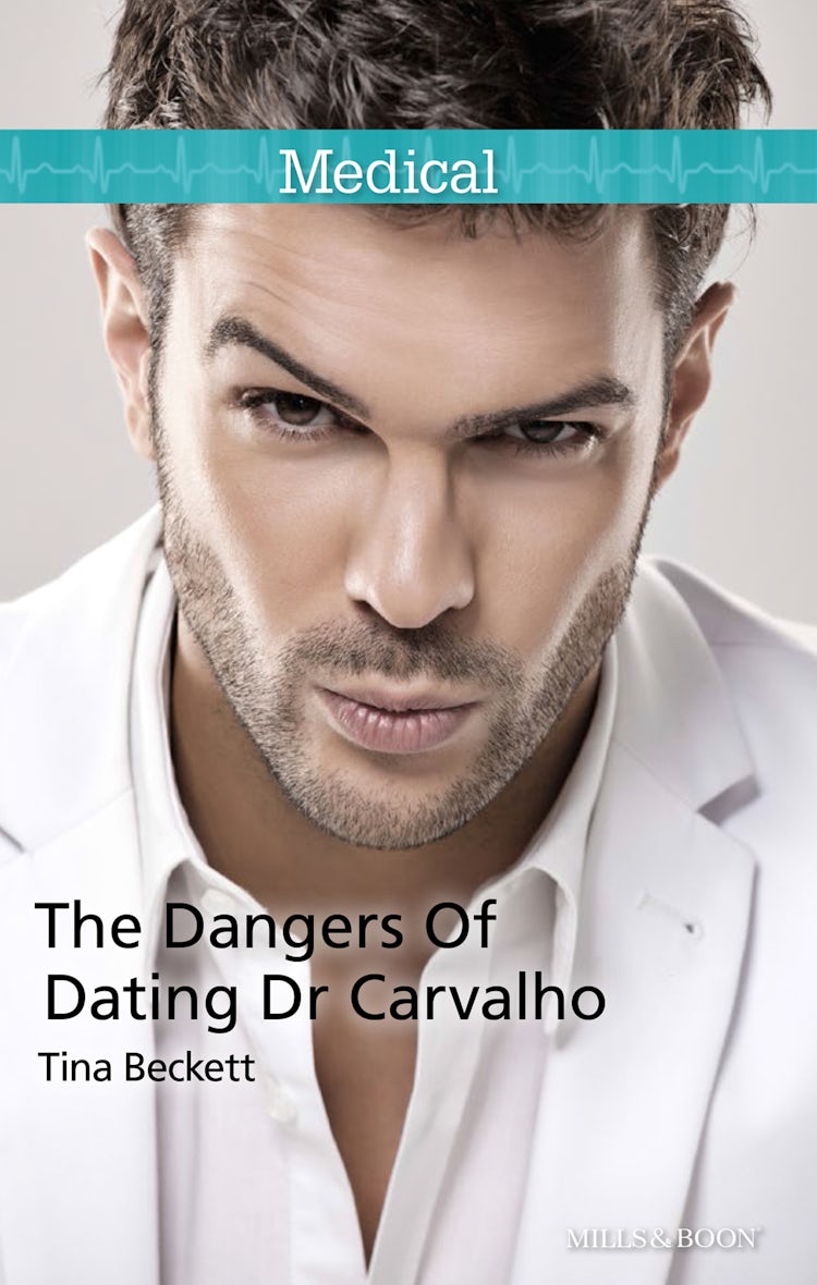 Cover image for The Dangers Of Dating Dr Carvalho, isbn: 9781488706677