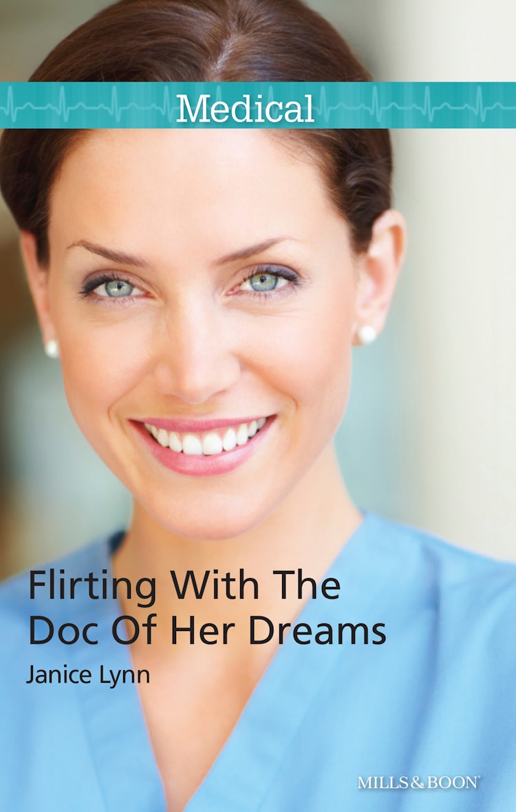 Cover image for Flirting With The Doc Of Her Dreams, isbn: 9781488707063