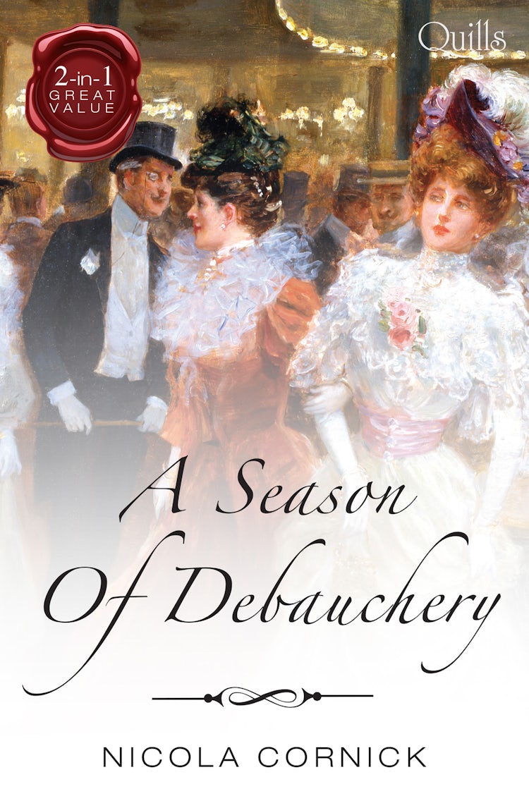Cover image for Quills - A Season Of Debauchery/The Notorious Lord/One Night Of Scandal, isbn: 9781488715075