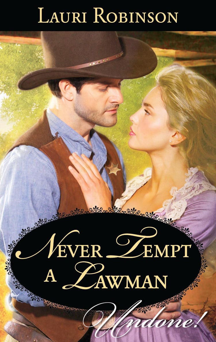 Cover image for Never Tempt A Lawman, isbn: 9781488715815