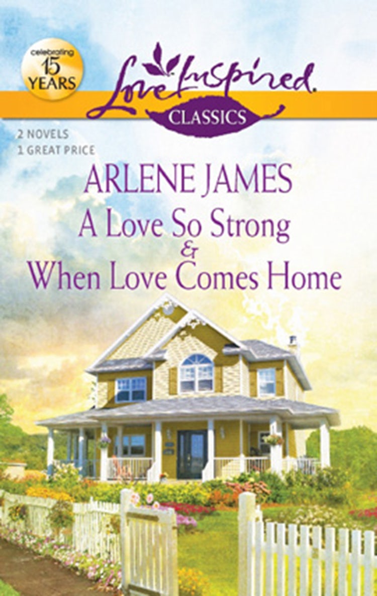 Cover image for A Love So Strong/When Love Comes Home, isbn: 9781488732317