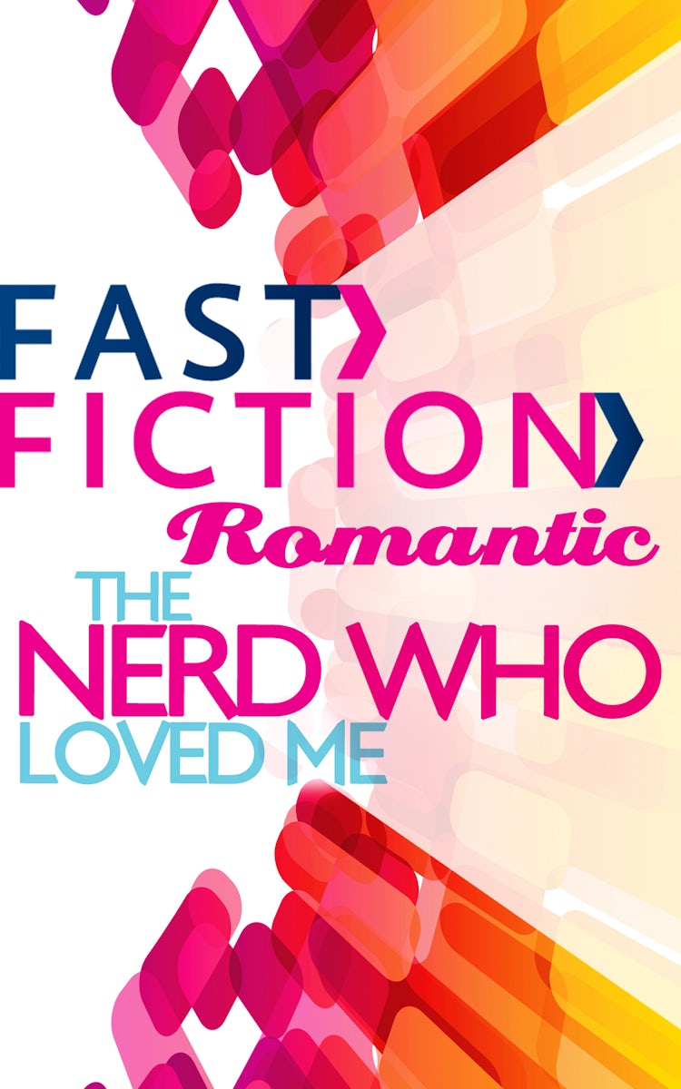 Cover image for The Nerd Who Loved Me, isbn: 9781488740213