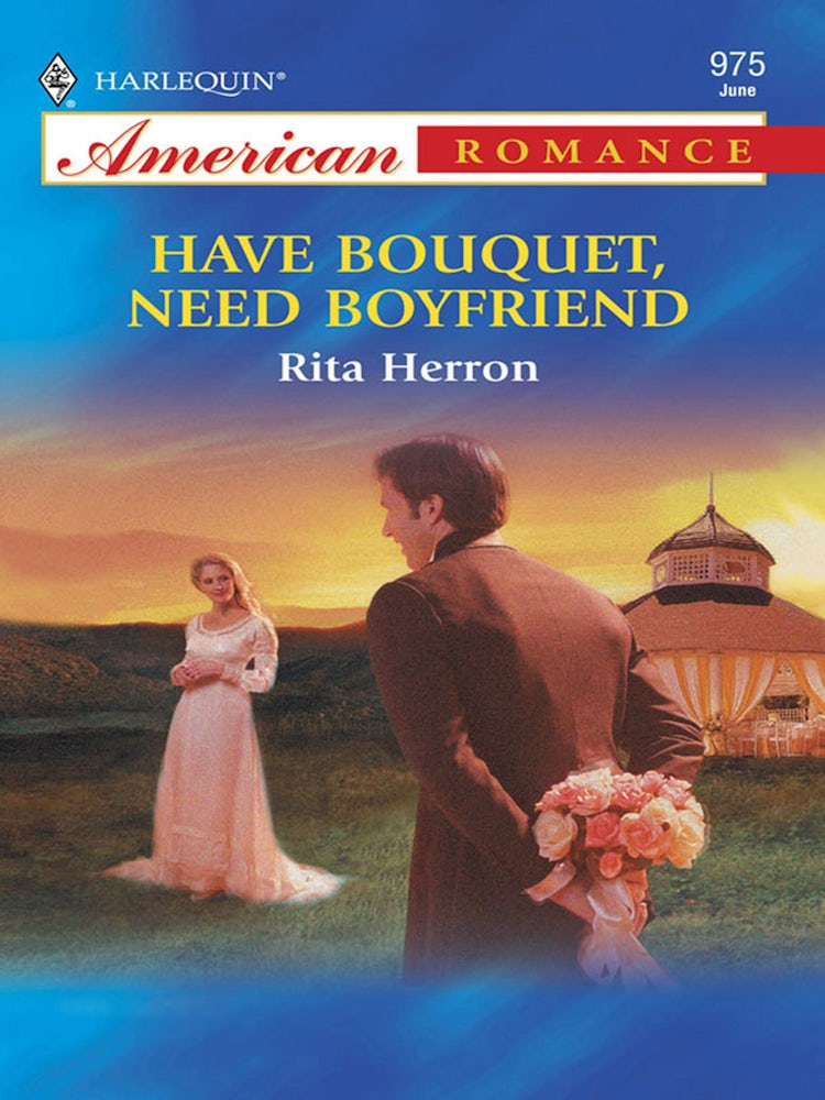 Cover image for Have Bouquet, Need Boyfriend, isbn: 9781488770661