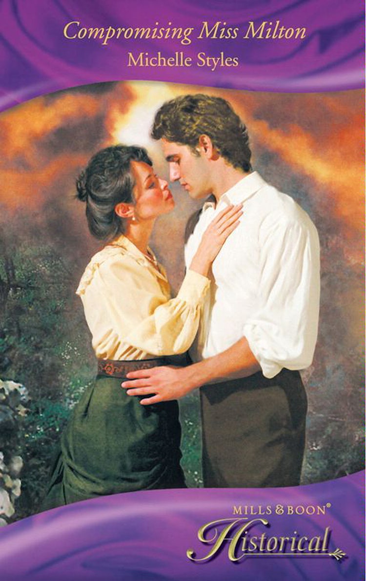 Cover image for Compromising Miss Milton, isbn: 9781488781070