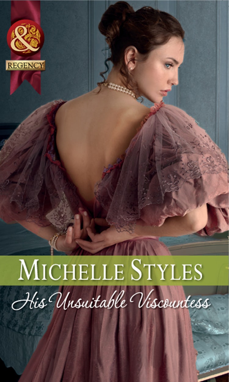 Cover image for His Unsuitable Viscountess, isbn: 9781488782367