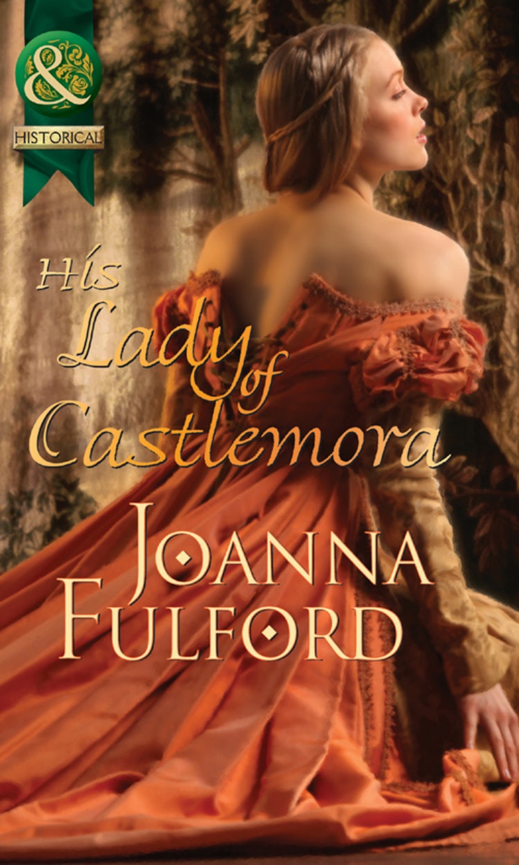 Cover image for His Lady Of Castlemora, isbn: 9781488783012