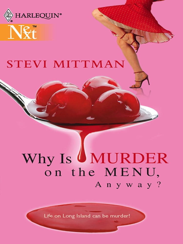 Cover image for Why Is Murder On The Menu, Anyway?, isbn: 9781488788369