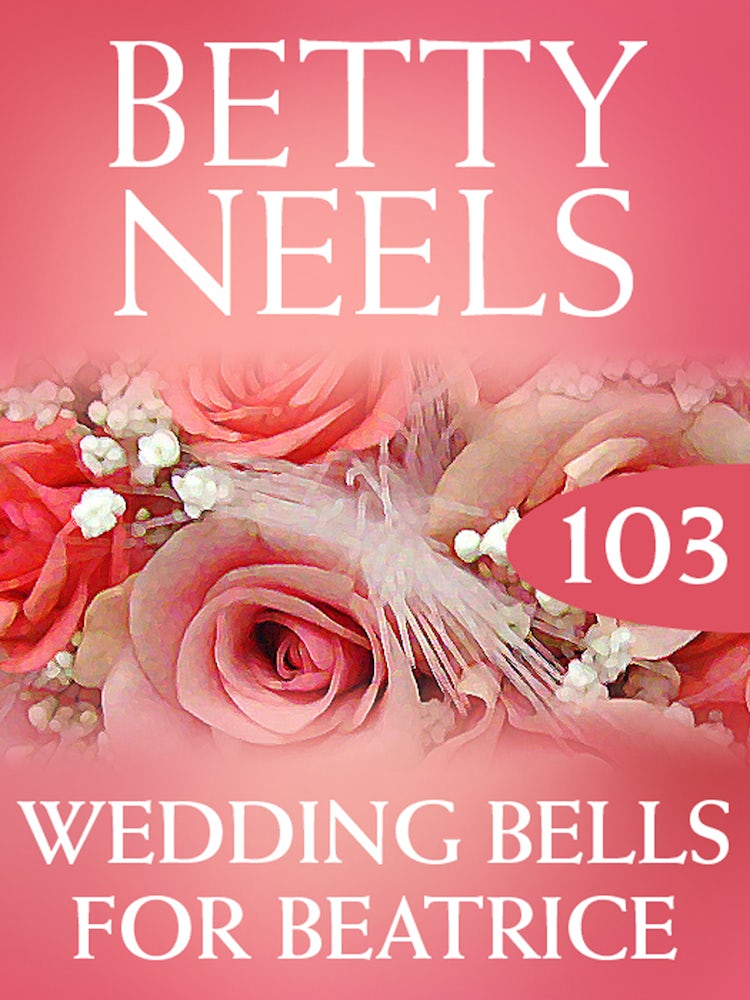 Cover image for Wedding Bells For Beatrice, isbn: 9781488789205