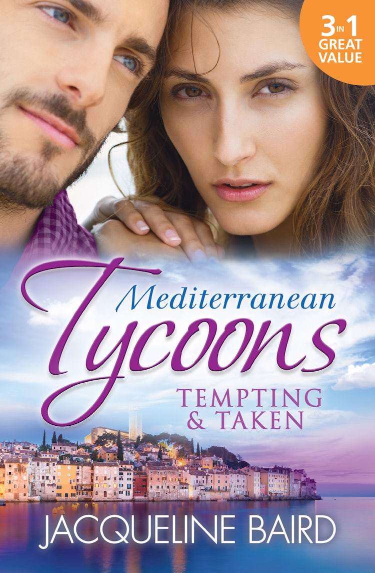 Cover image for Mediterranean Tycoons: Tempting & Taken - 3 Book Box Set, Volume 5, isbn: 9781488790485