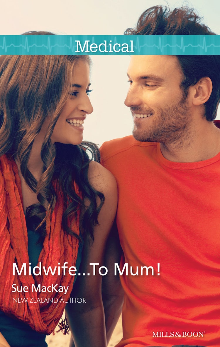 Cover image for Midwife...To Mum!, isbn: 9781488795923