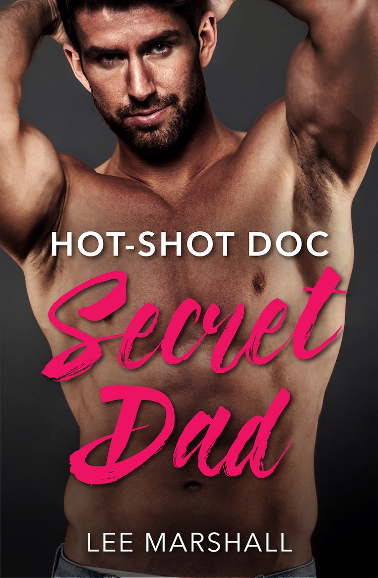 Cover image for Hot-Shot Doc, Secret Dad, isbn: 9781488796289