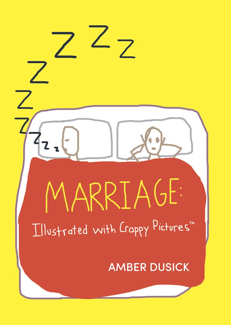 Cover image for Marriage Illustrated With Crappy Pictures, isbn: 9781488797699
