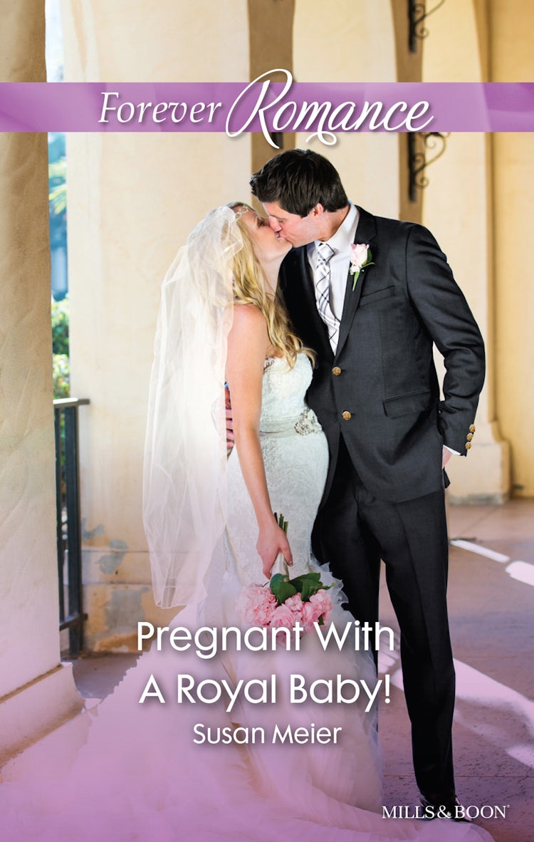 Cover image for Pregnant With A Royal Baby!, isbn: 9781489205889
