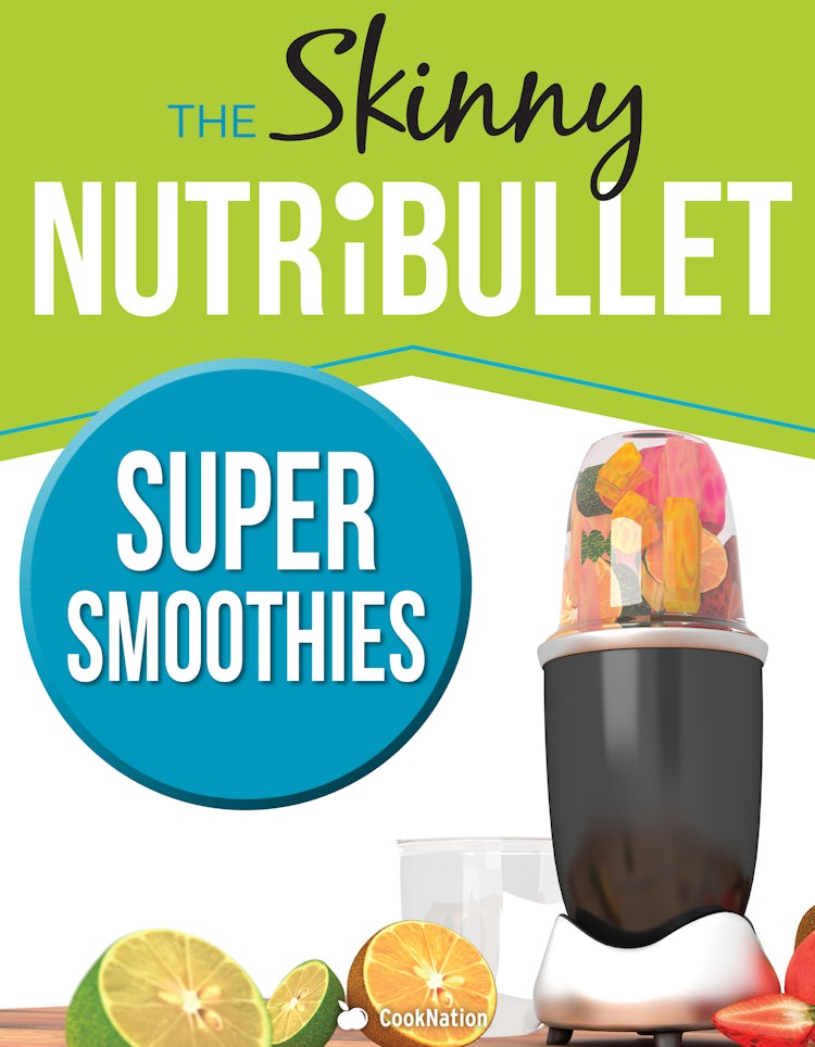 Cover image for The Skinny Nutribullet Super Smoothies, isbn: 9781489206947