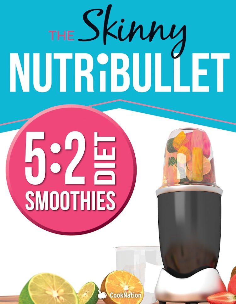 Cover image for The Skinny Nutribullet - 5:2 Diet, isbn: 9781489208446