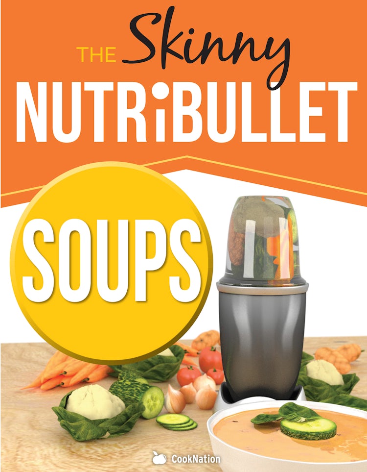 Cover image for The Skinny Nutribullet - Soups, isbn: 9781489208521