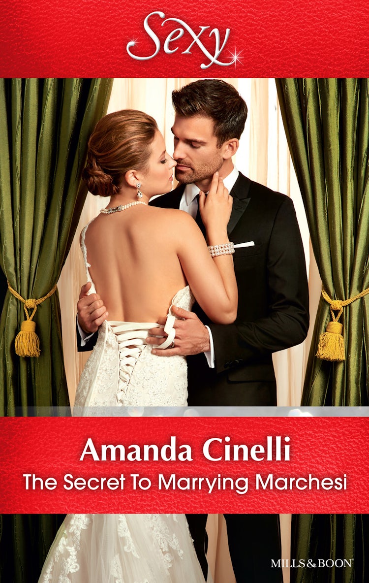 Cover image for The Secret To Marrying Marchesi, isbn: 9781489208842