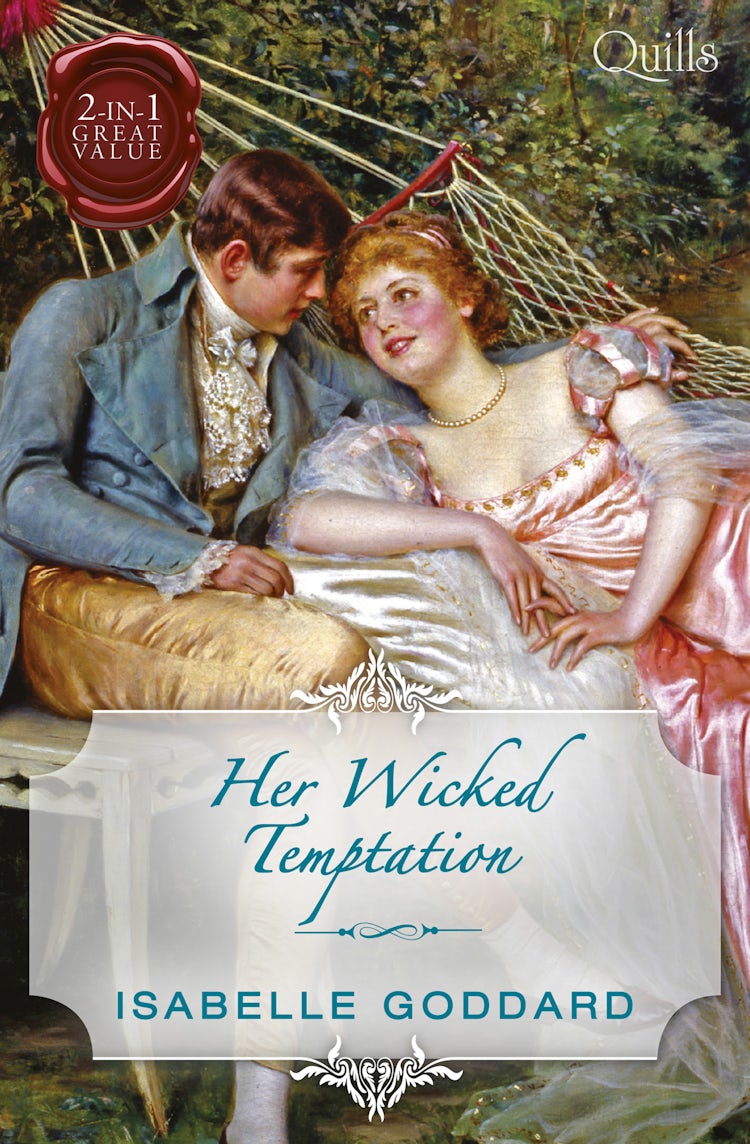 Cover image for Quills - Her Wicked Temptation/Society's Most Scandalous Rake/Unmasking Miss Lacey, isbn: 9781489211521