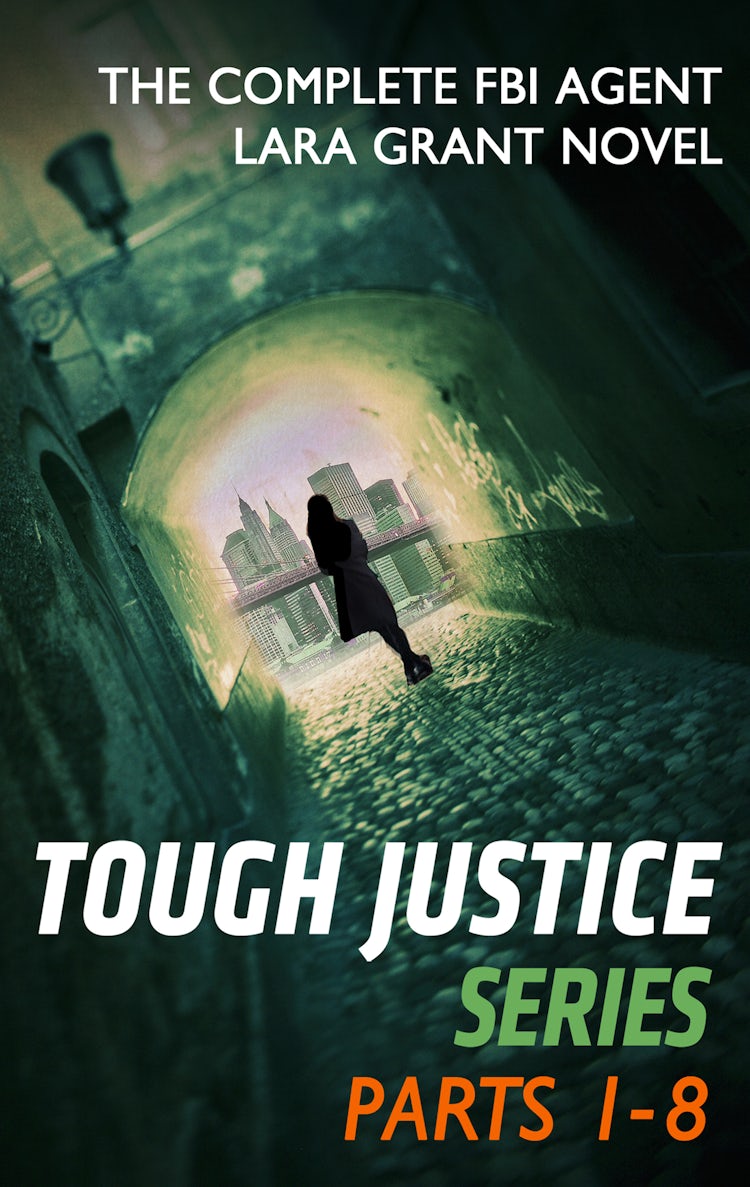 Cover image for Tough Justice Series: Parts 1- 8 - 8 Book Box Set, isbn: 9781489212825
