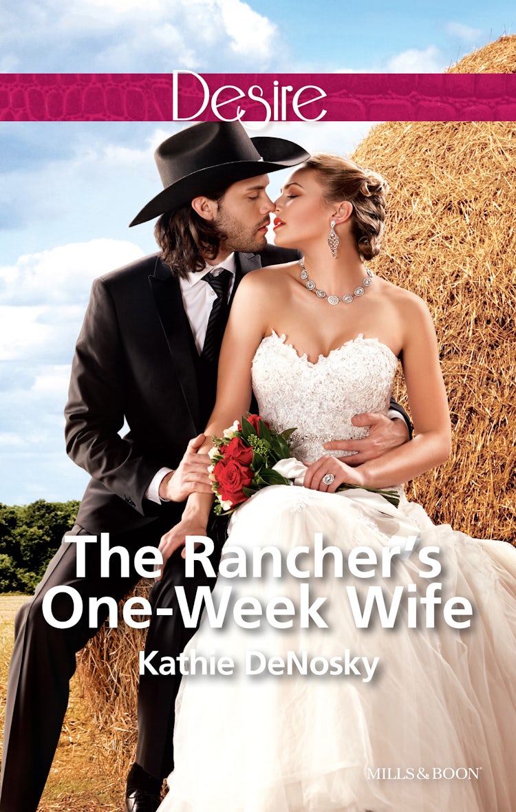 Cover image for The Rancher's One-Week Wife, isbn: 9781489217882