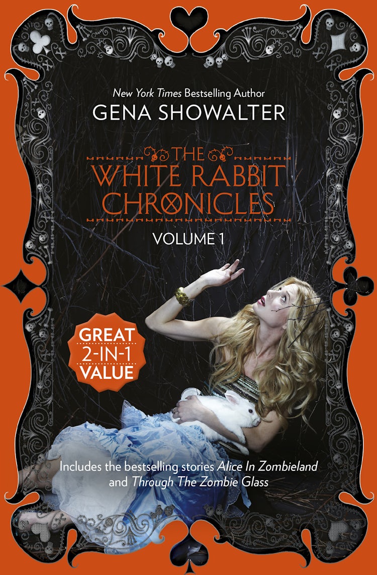 Cover image for The White Rabbit Chronicles: Volume 1/Alice In Zombieland/Through The Zombie Glass, isbn: 9781489219572
