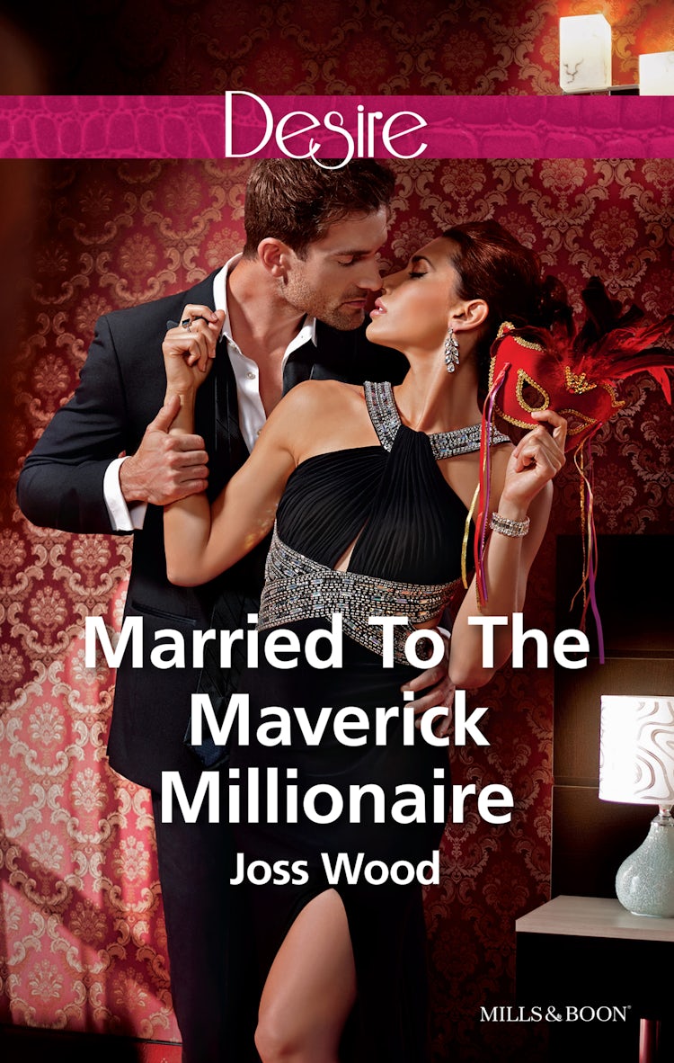 Cover image for Married To The Maverick Millionaire, isbn: 9781489222268