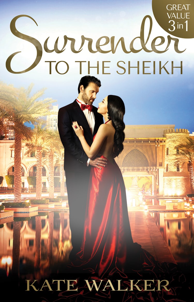 Cover image for Surrender To The Sheikh - 3 Book Box Set, isbn: 9781489227324