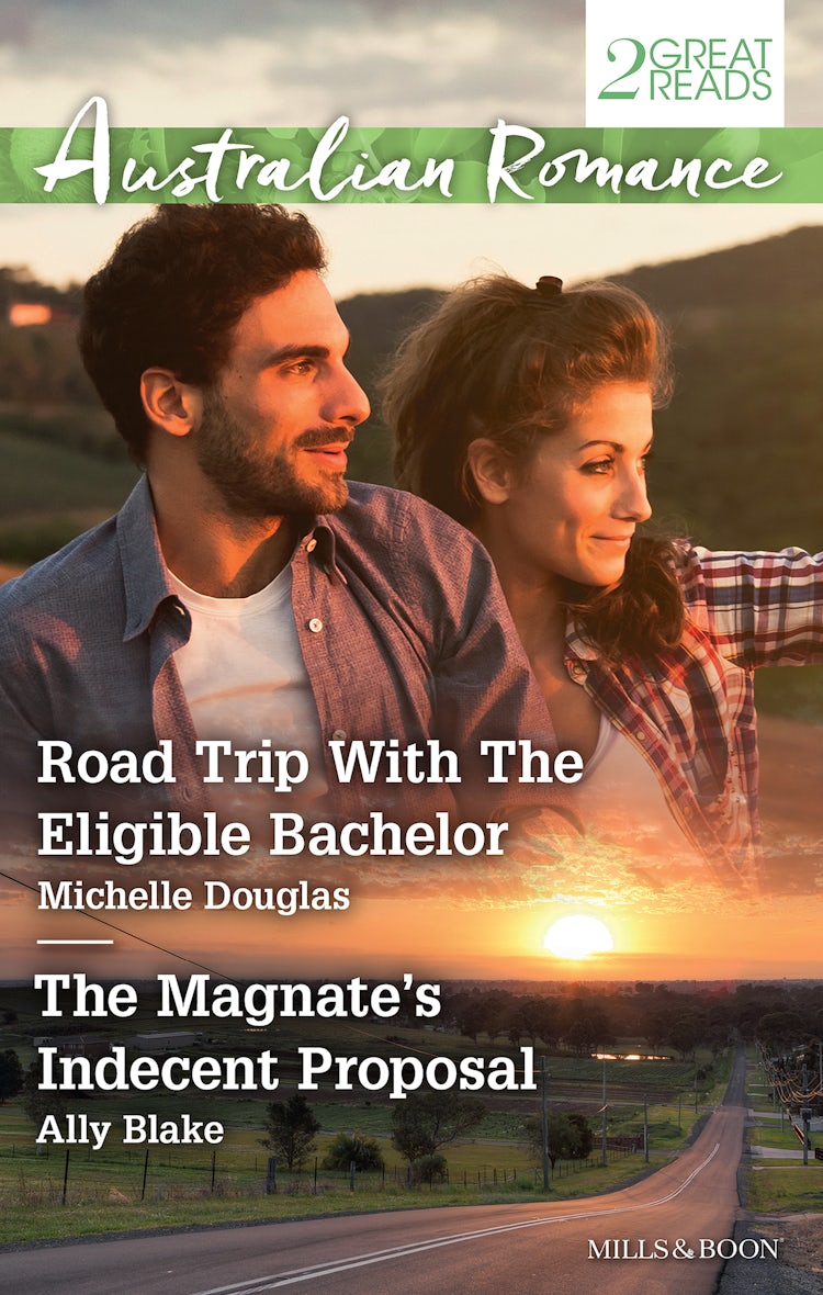 Cover image for Road Trip With The Eligible Bachelor/The Magnate's Indecent Proposal, isbn: 9781489231925