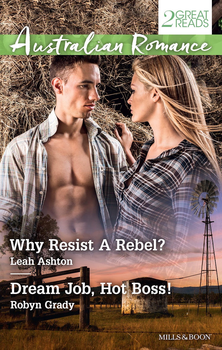 Cover image for Why Resist A Rebel?/Dream Job, Hot Boss!, isbn: 9781489231963