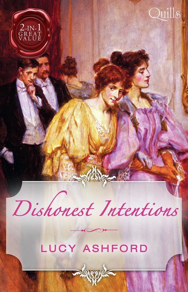 Cover image for Quills - Dishonest Intentions/The Return Of Lord Conistone/The Rake's Bargain, isbn: 9781489235015