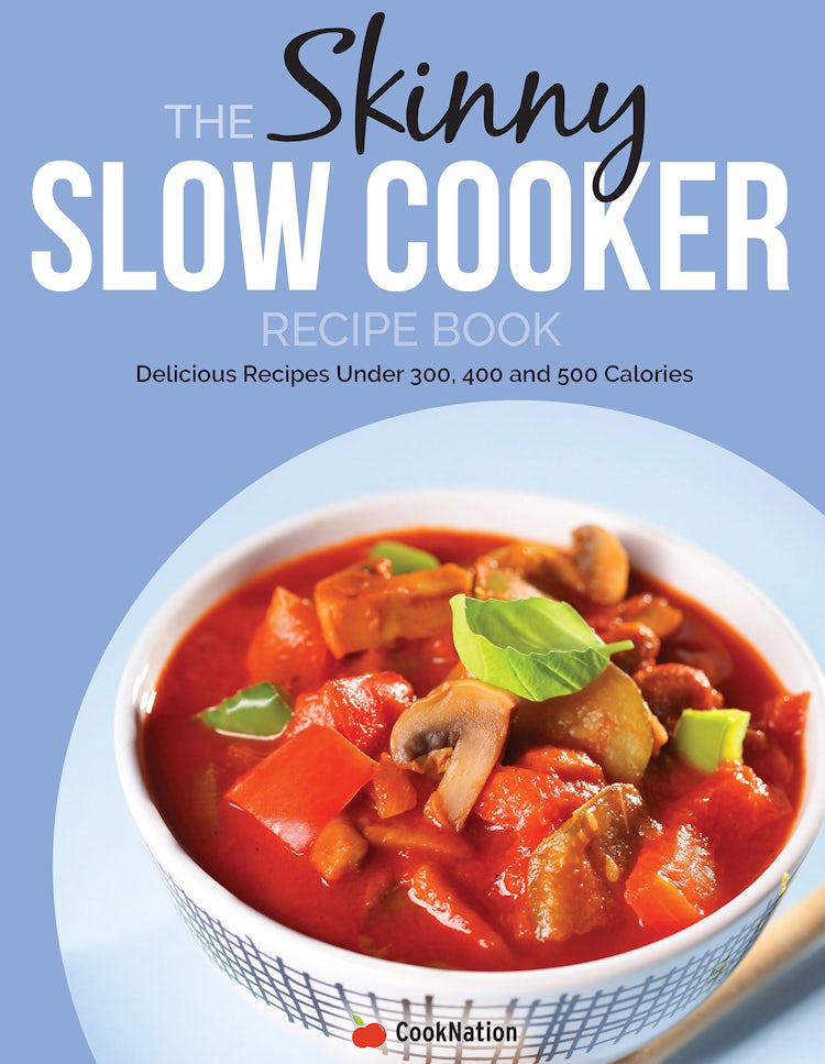 Cover image for The Skinny Slow Cooker Recipe Book, isbn: 9781489237538