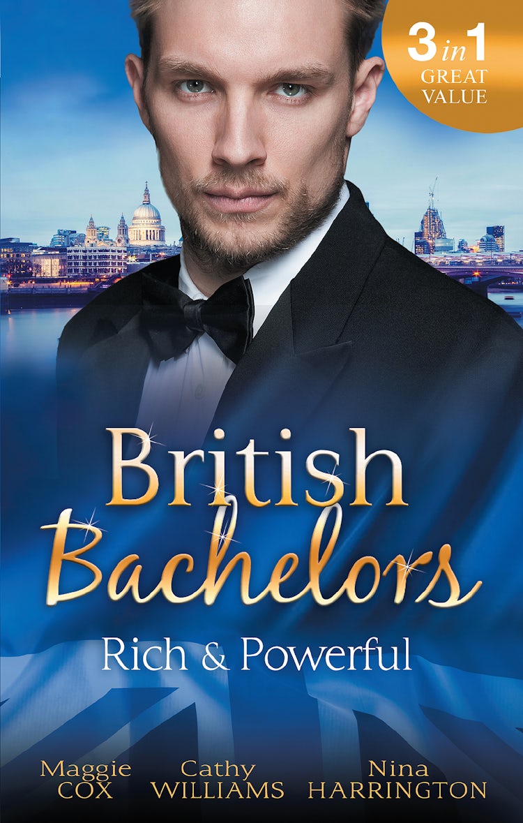 Cover image for British Bachelors: Rich And Powerful - 3 Book Box Set, isbn: 9781489237811