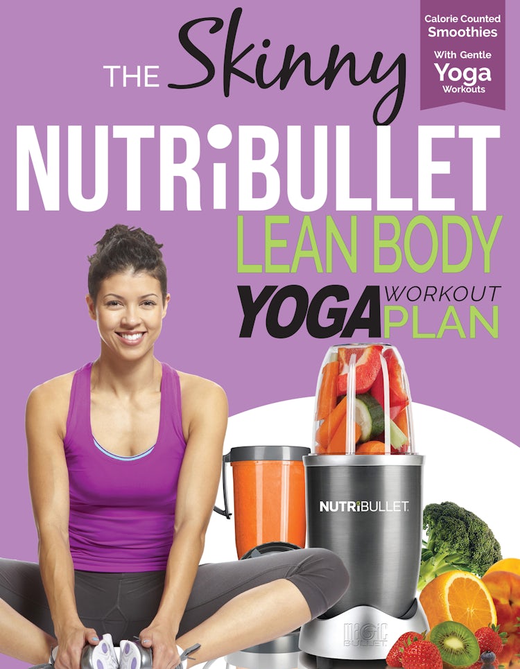 Cover image for THE SKINNY NUTRIBULLET LEAN BODY YOGA PLAN, isbn: 9781489239518