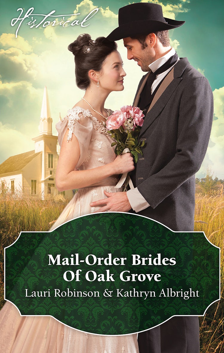 Cover image for Mail-Order Brides Of Oak Grove/Surprise Bride For The Cowboy/Taming The Runaway Bride, isbn: 9781489240866