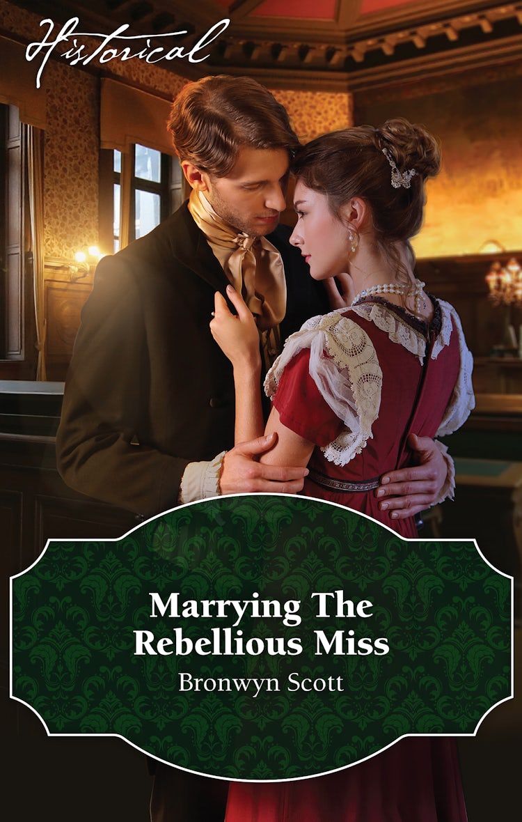 Cover image for Marrying The Rebellious Miss, isbn: 9781489240873