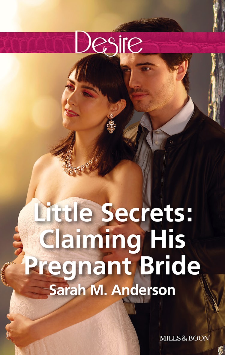Cover image for Little Secrets: Claiming His Pregnant Bride, isbn: 9781489245045