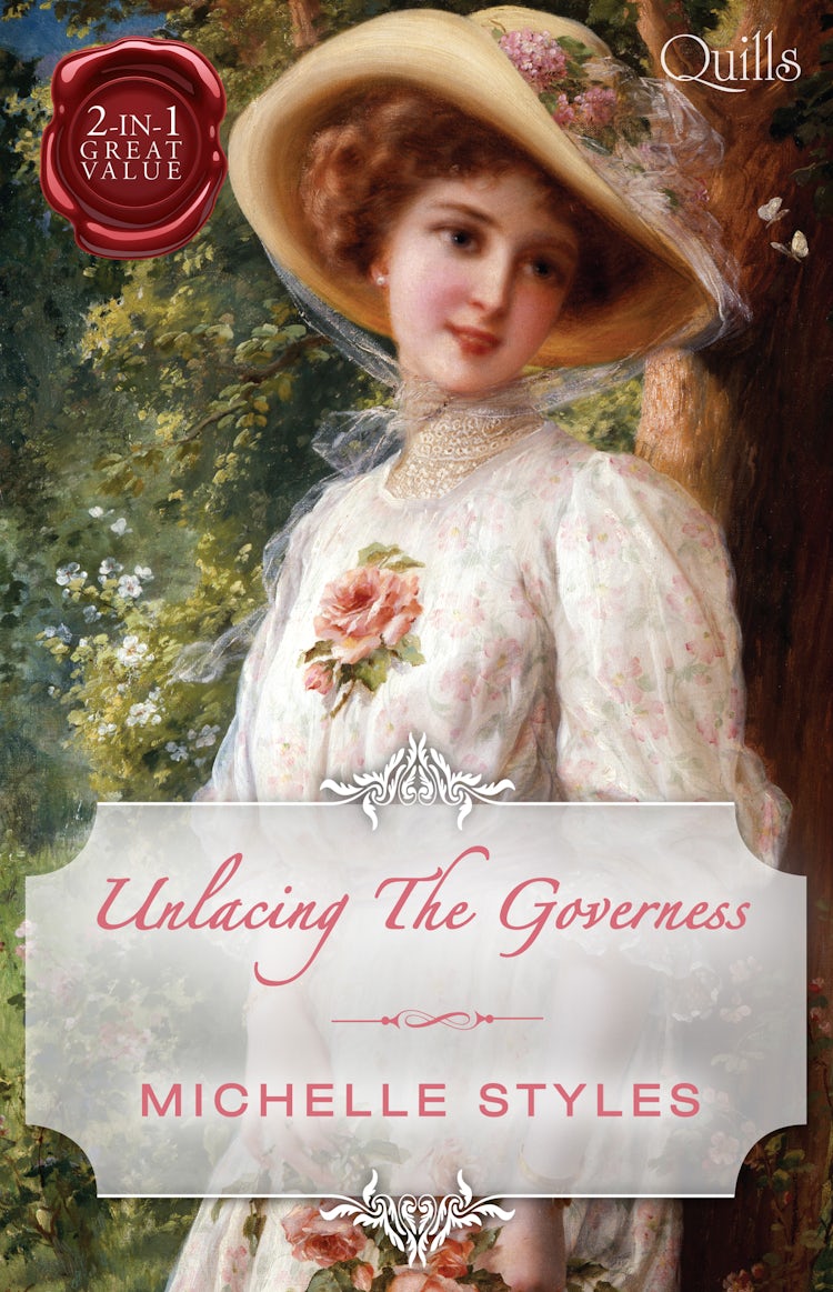 Cover image for Quills - Unlacing The Governess/Compromising Miss Milton/Breaking The Governess's Rules, isbn: 9781489245144