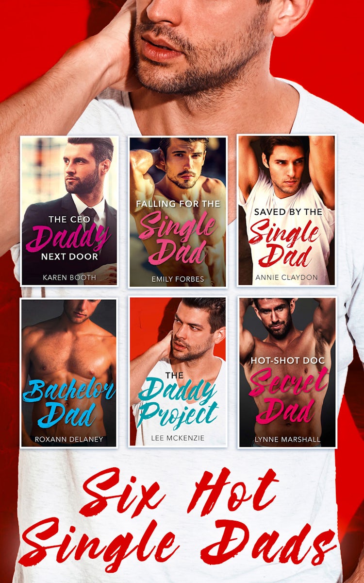 Cover image for Six Hot Single Dads - 6 Book Box Set, isbn: 9781489250520