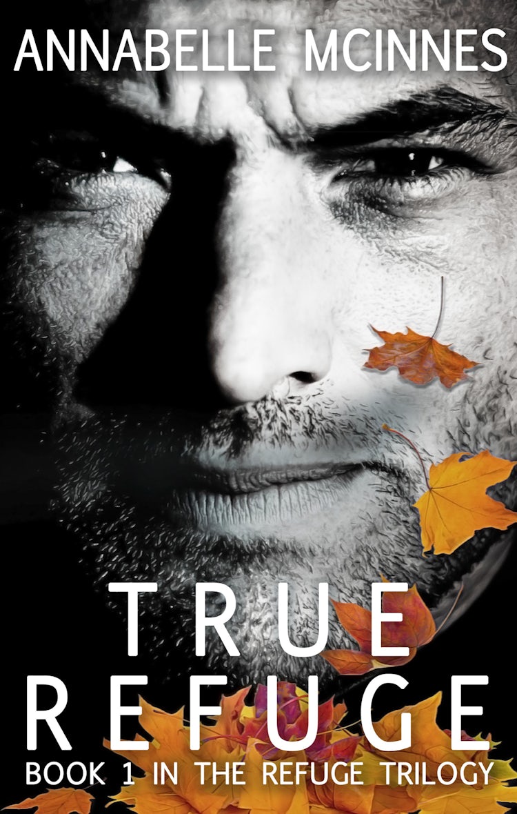 Cover image for True Refuge (The Refuge Trilogy, #1), isbn: 9781489251015