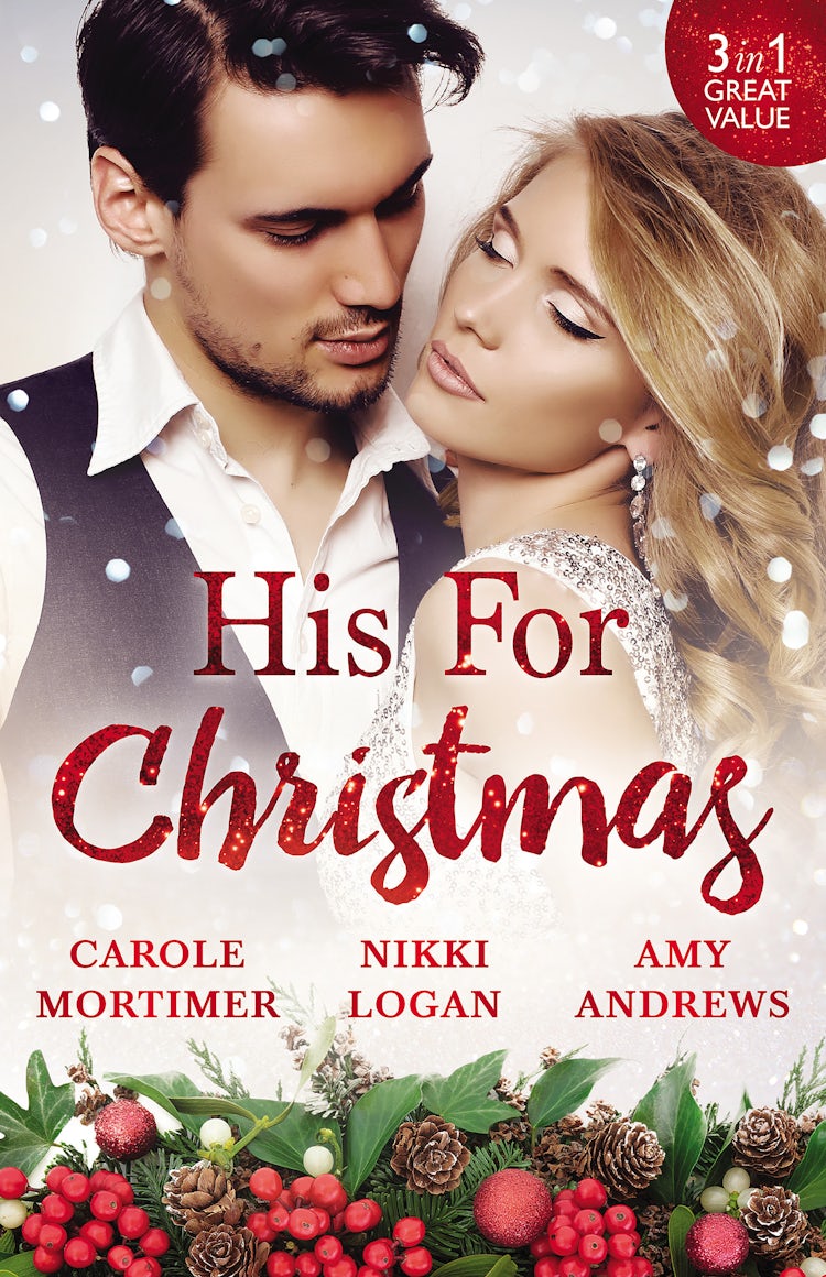 Cover image for His For Christmas - 3 Book Box Set, isbn: 9781489252340