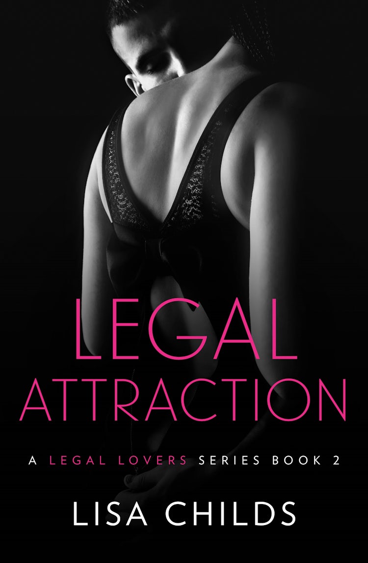 Cover image for Legal Attraction: from the courtroom to the bedroom, the sizzle is off the charts in this enemies to lovers workplace legal romance, isbn: 9781489259257