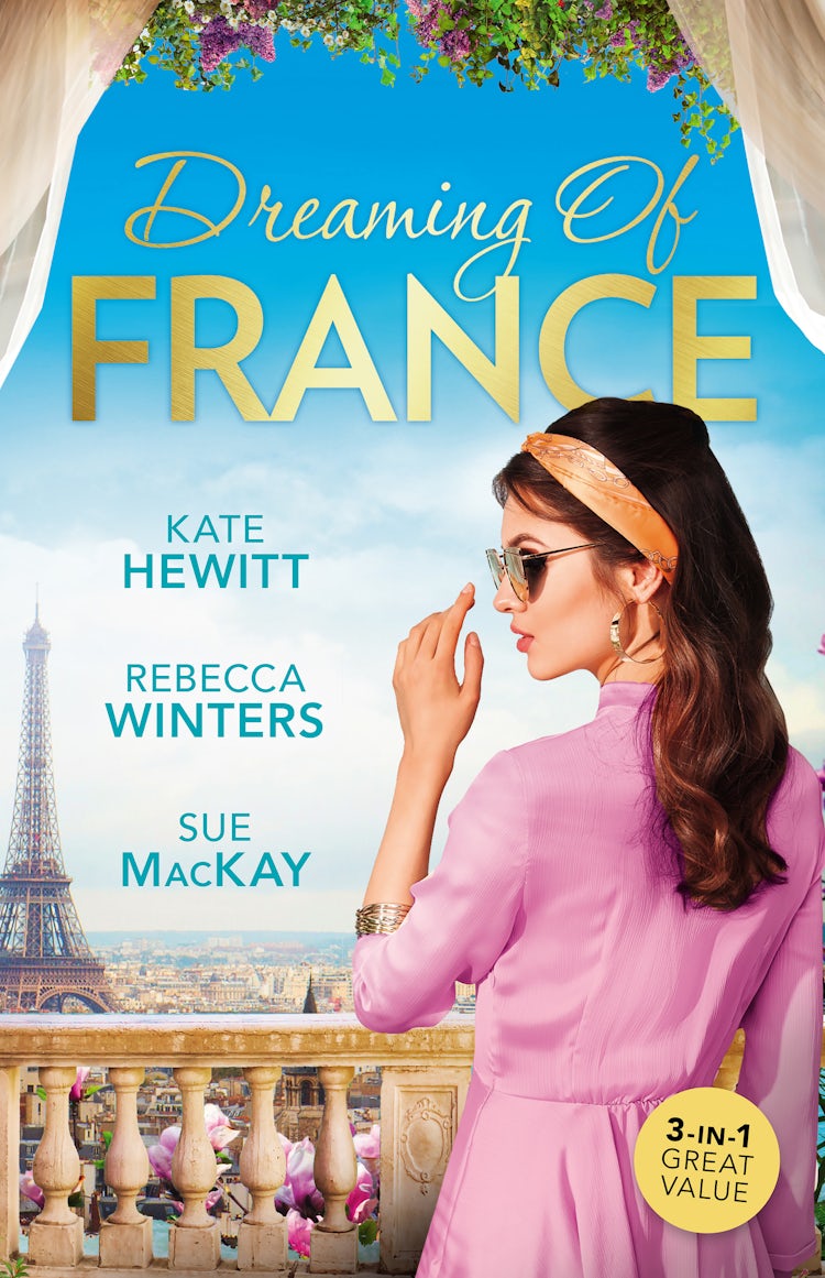 Cover image for Dreaming Of France/The Husband She Never Knew/Taming The French Tycoon/Reunited...In Paris!, isbn: 9781489265586