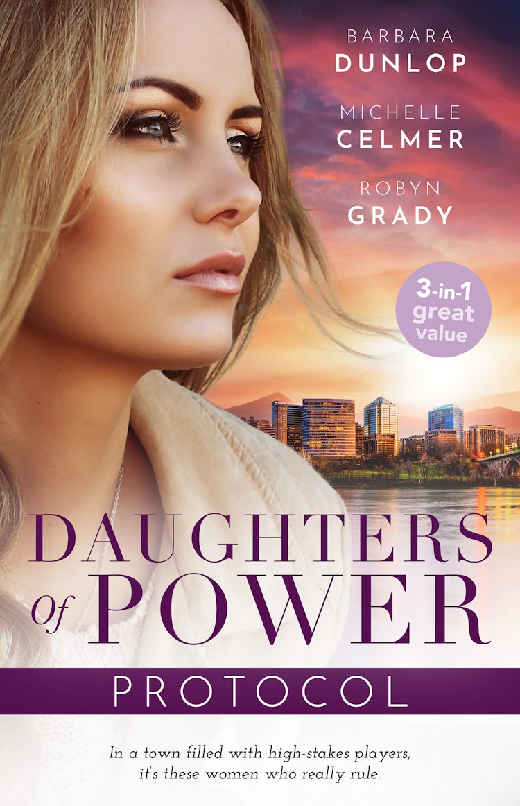 Cover image for Daugters Of Power: Protocol/A Conflict of Interest/Bedroom Diplomacy/A Wedding She'll Never Forget, isbn: 9781489281074