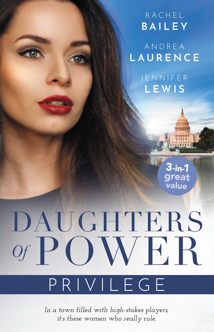 Cover image for Daughters Of Power: Privilege/No Stranger to Scandal/A Very Exclusive Engagement/Affairs of State, isbn: 9781489281890
