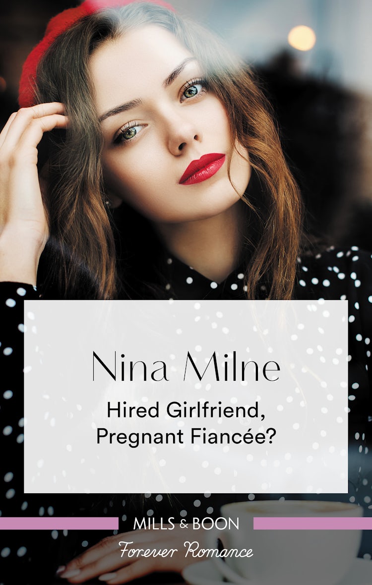 Cover image for Hired Girlfriend, Pregnant Fiancée?, isbn: 9781489282880