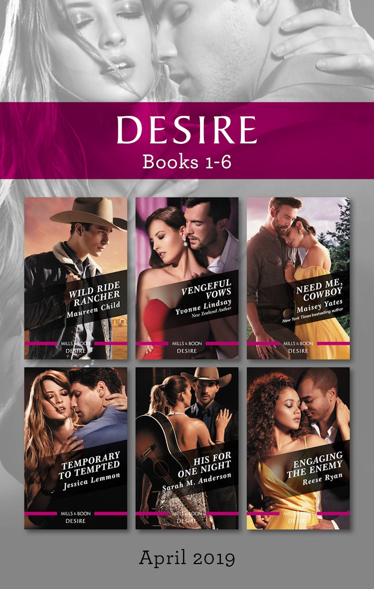 Cover image for Desire Box Set 1-6/Wild Ride Rancher/Vengeful Vows/Need Me, Cowboy/Temporary to Tempted/His for One Night/Engaging the Enemy, isbn: 9781489283313