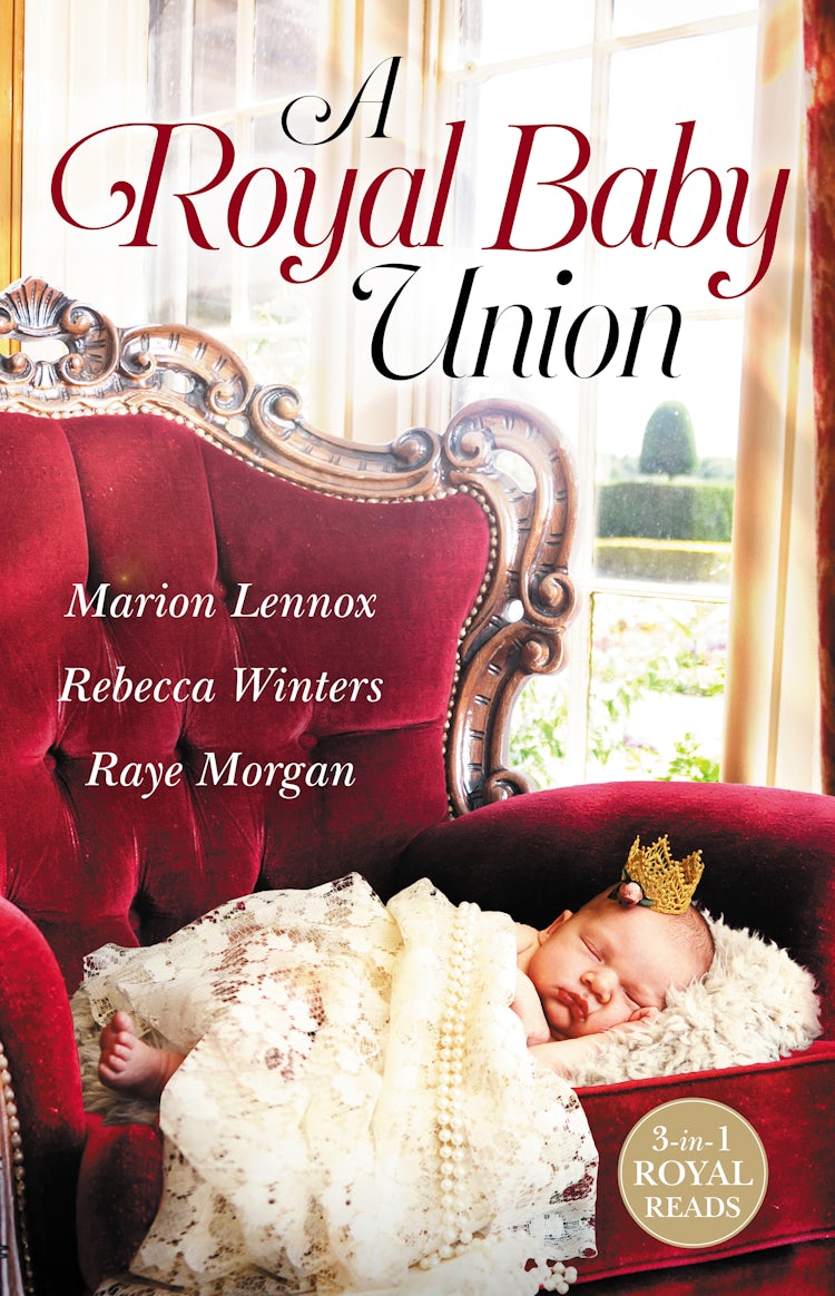 Cover image for A Royal Baby Union/Claimed: Secret Royal Son/Expecting the Prince's Baby/Secret Prince, Instant Daddy!, isbn: 9781489283450