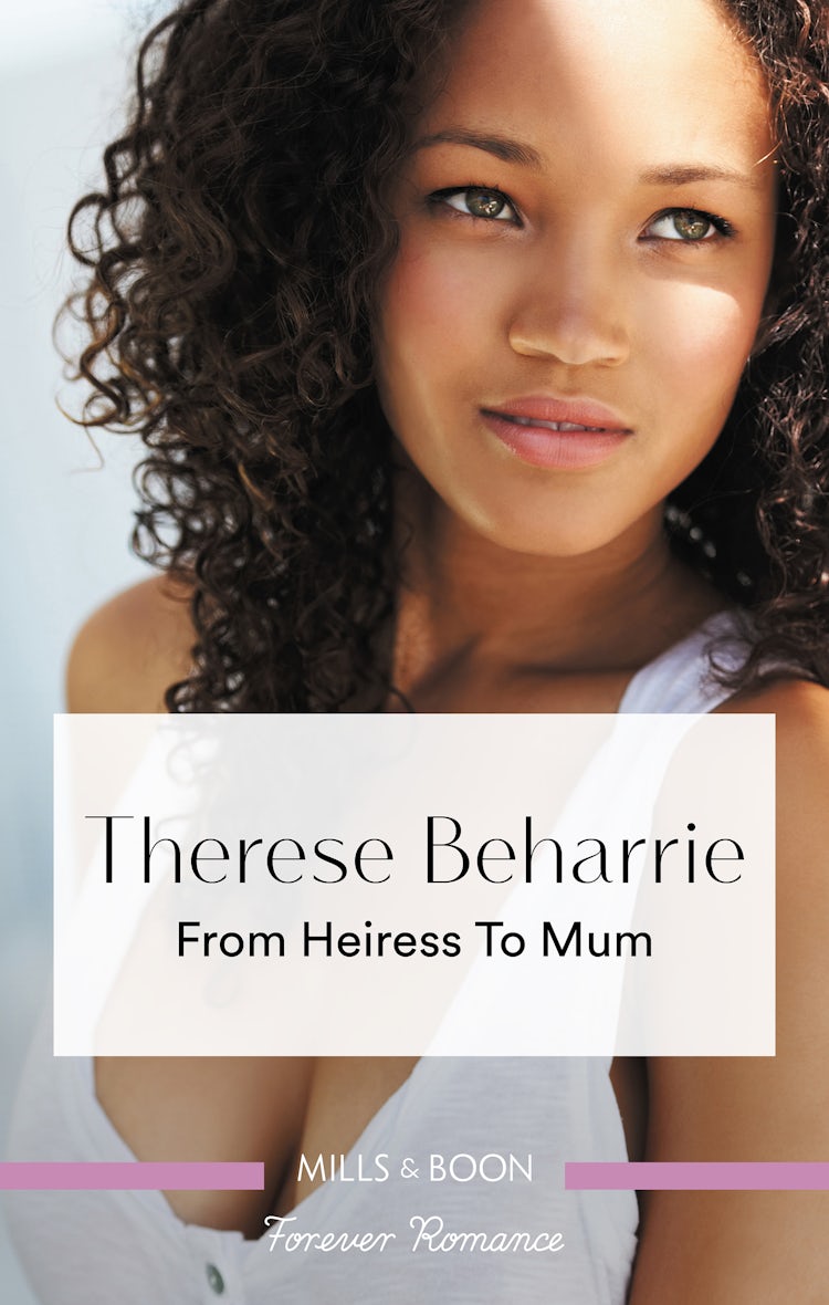 Cover image for From Heiress to Mum, isbn: 9781489284860